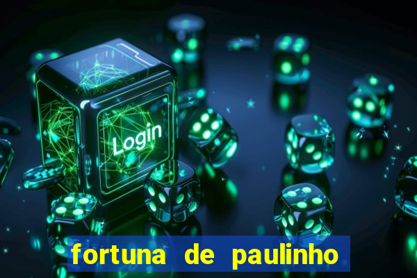 fortuna de paulinho roupa nova